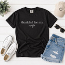  Thankful For My Graphic Tee, Thanksgiving Shirt, Thankful Graphic Tee, Grateful Shirt, Comfort Colors, Unisex Tee