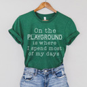 Small Grass Green On The Playground Graphic Tee Teacher Graphic Tee, Back to School Shirt, Teacher Style