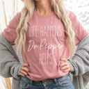 Small Mauve Life Happens Dr Pepper Helps Graphic Tee