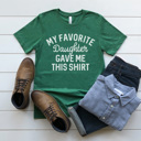 Large Grass Gree Favorite Daughter Graphic Tee, Father's Day Shirt, Gift for Dad, Funny Graphic Tee