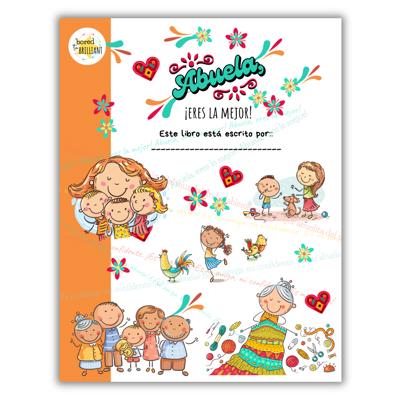 Abuela ¡Eres La Mejor! | Libro para completar espacios en blanco | Un regalo de los niños / SPANISH Best Grandma Ever! | Fill-in-the-Blank Book | Gift from Child