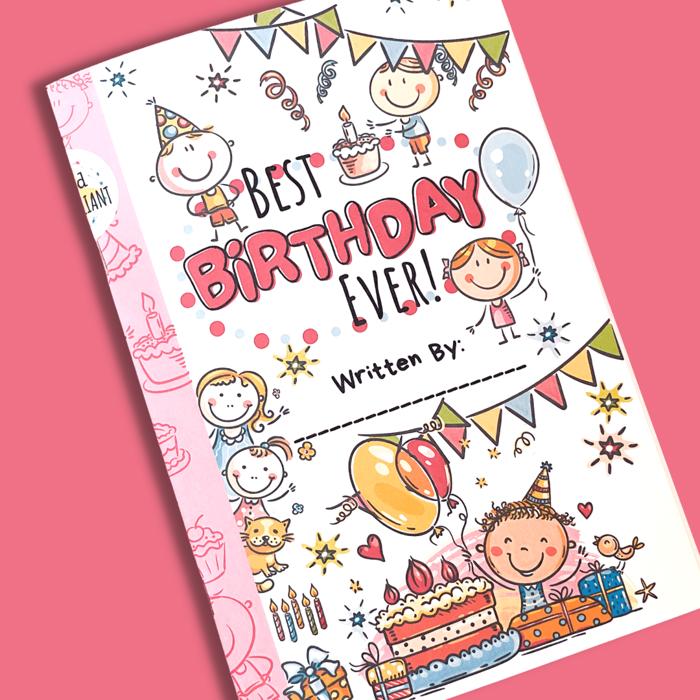 Best Birthday Ever - Kids Books (Paperpack) - A Story From Kids to Kids! Gifted To Girls