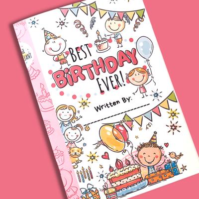 Best Birthday Ever - Kids Books (Paperpack) - A Story From Kids to Kids! Gifted To Girls