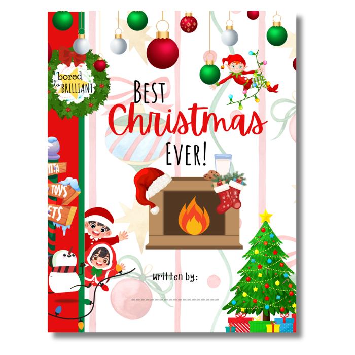 Best Christmas Ever! | Personalized Writing & Drawing Book for Kids