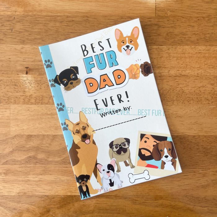 Best Fur Dad Ever (Paperback), Written by Your Canine Fur-Kid!