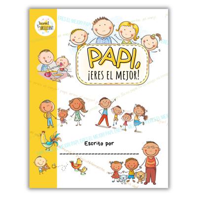 Papi, ¡Eres El Mejor! | Libro para completar espacios en blanco | Un regalo de los niños / SPANISH Best Dad Ever! | Fill-in-the-Blank Book | Gift from child