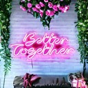  Better Together Led Neon Wall Decor Light