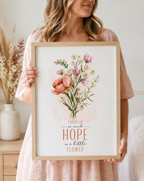 Hope in a Little Flower Art Print | Nursery or Bedroom Decor