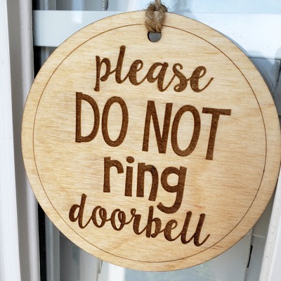 Do Not Ring Doorbell Wooden Sign