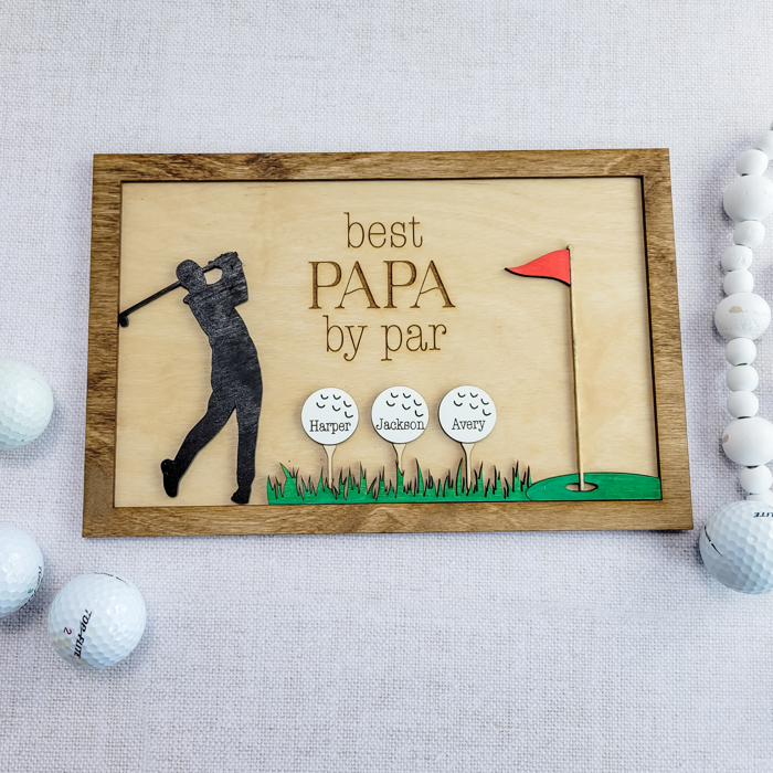 Best By Par Sign for Dad