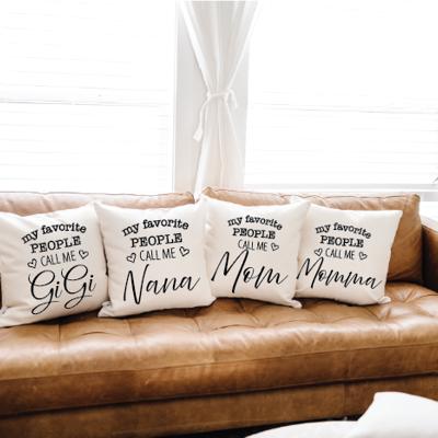 My Favorite People Call Me… Personalized Pillow Cover