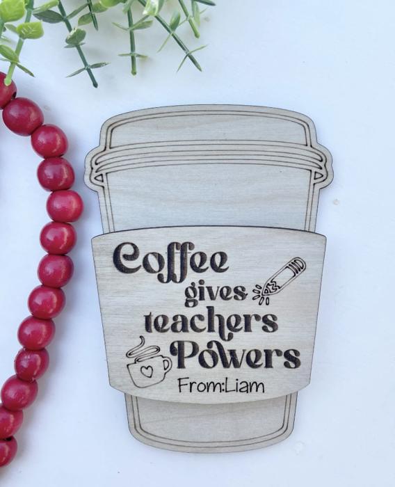 Teacher Appreciation Gift, End of Year Gift Idea, Teacher Gift Card Holder, Coffee Gift Card Holder, 1st Day of School, Last Day of School