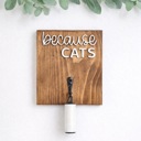  Because Cats Lint Roller Holder, Cat Lover Gift, Pet Hair Remover Wall Hook, Funny Cat Sign, Cat Owner Home Decor