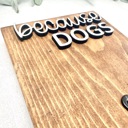  Because Dogs Lint Roller Holder, Dog Lover Gift, Pet Hair Remover Wall Hook, Funny Dog Sign, Dog Owner Home Decor