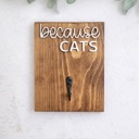  Because Cats Lint Roller Holder, Cat Lover Gift, Pet Hair Remover Wall Hook, Funny Cat Sign, Cat Owner Home Decor