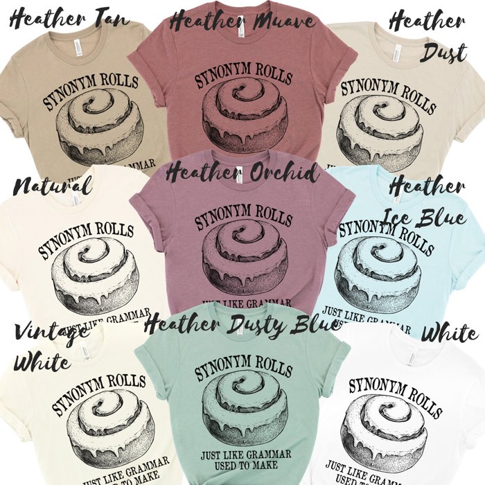 Synonym Rolls Just Like Grammar (Grandma) Used to Make Funny Grammar Soft Cozy Longer Length Unisex Graphic Tee T-shirt