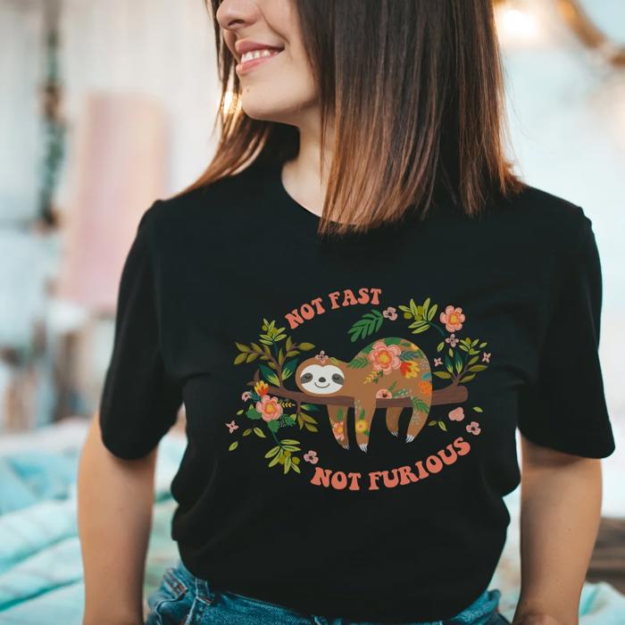 Floral Sloth with Uplifting Message - Tank Top (Womens) Ideal Racerback, T-Shirt (Unisex)  100 Cotton Heavyweight Tee, T-Shirt (Unisex)  100 Cotton Jersey T