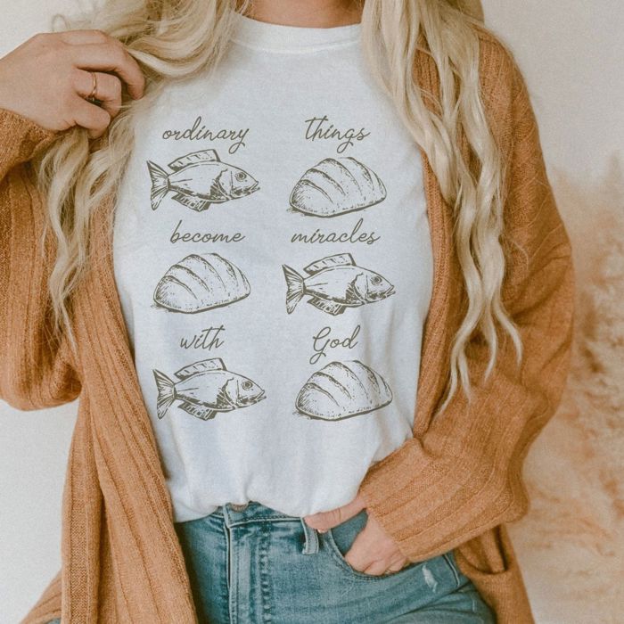 Ordinary Things Become Miracles With God Biblical Christian Miracle Of The Loaves and Fishes Jesus - T-Shirt (Crewneck)  100 Cotton Solid Colors Jersey Tee