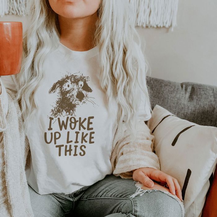 I Woke Up Like This Cute Scruffy Dog Mutt Image - Cozy Crew Neck Bella Canvas T-Shirt 