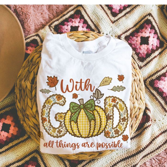 With God All Things Are Possible Patchwork Pumpkin Fall Autumn - T-Shirt (Crewneck)  100 Cotton Solid Colors Jersey Tee (Unisex)  Bella Canvas, T-Shirt (Cre