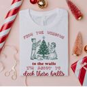  From The Windows And The Walls Im About To Deck These Halls - Vintage Retro Style Christmas - T-Shirt (Crewneck)  100 Cotton Solid Colors Jersey Tee (Unisex