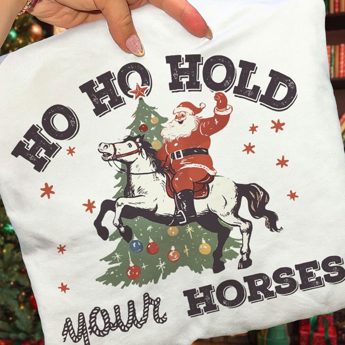 Ho Ho Hold Your Horses Vintage Santa Claus North Pole - T-Shirt (Crewneck)  100 Cotton Solid Colors Jersey Tee (Unisex)  Bella Canvas, T-Shirt (Crewneck)  P