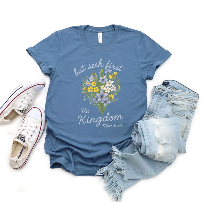 Seek First His Kingdom Christian Bible Quote - Soft and Comfy Longer Length Bella Canvas T-Shirt