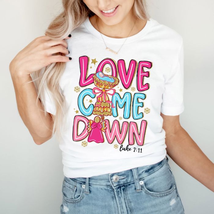 Love Came Down Bible Verse Christmas Christian Inspired Nativity - Soft and Comfy Bella Canvas T-Shirt