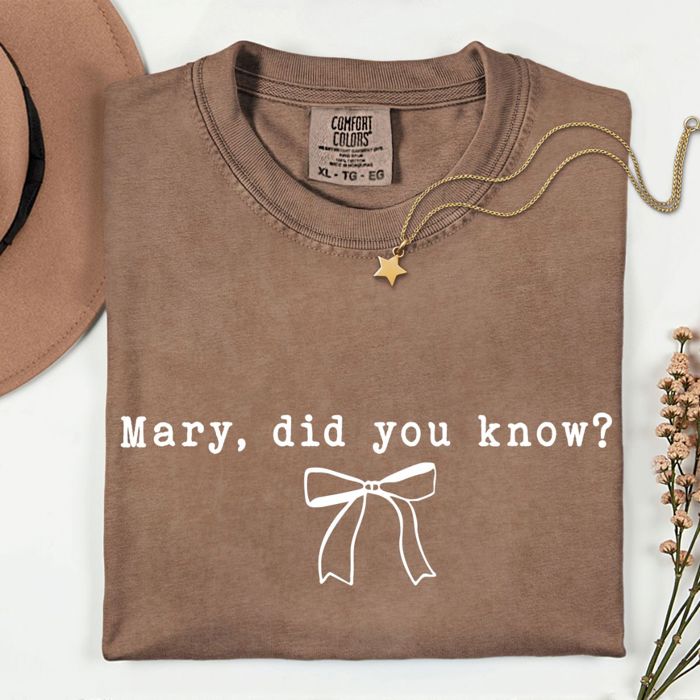Mary, Did You Know Christ Centered Christmas Christian Nativity - T-Shirt (Crewneck)  100 Cotton Heavyweight Tee (Unisex)  Comfort Colors