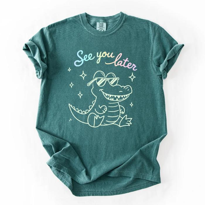 See You Later Alligator - Last Day of School For Teachers - Comfy T-Shirt Options