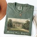  Pemberly House Derbyshire - Pride and Predjudice Jane Austen - Soft Wash Comfort Colors (Main Image - Comfort Colors - Moss)