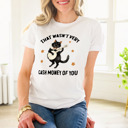  That wasn't very cash money of you Whimsical Banjo Cat Soft Cozy Longer Length Unisex Graphic Tee T-shirt