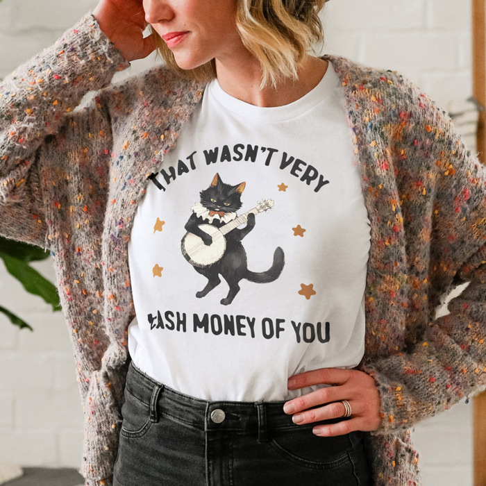 That wasn't very cash money of you Whimsical Banjo Cat Soft Cozy Longer Length Unisex Graphic Tee T-shirt