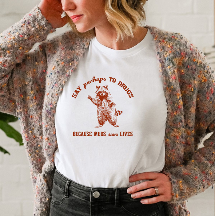 Raccoon Remedy: Say Perhaps to Drugs! Soft Cozy Longer Length Unisex Graphic Tee T-shirt
