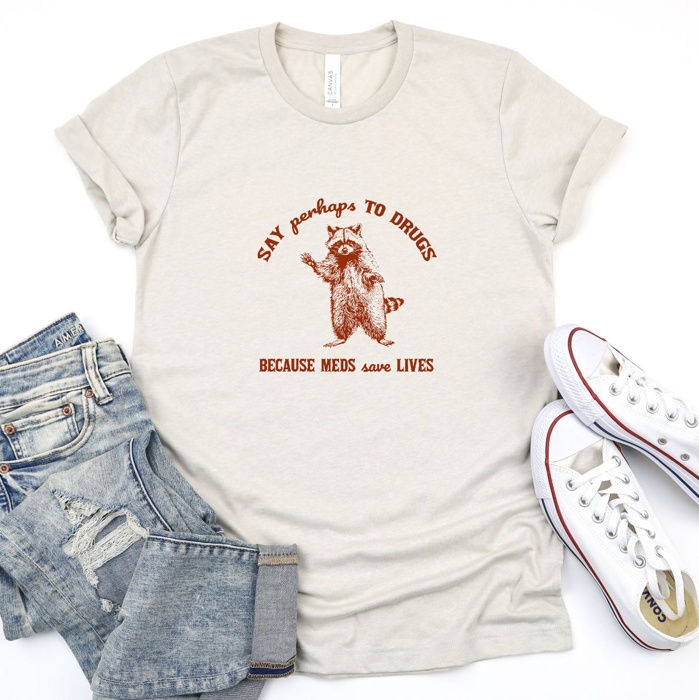 Raccoon Remedy: Say Perhaps to Drugs! Soft Cozy Longer Length Unisex Graphic Tee T-shirt
