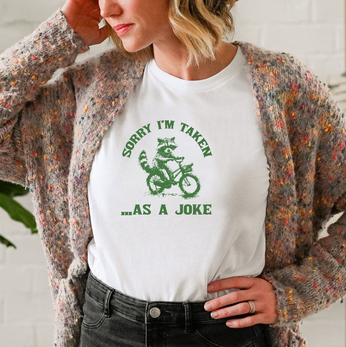 Riding through Life: Sorry I'm Taken… as a Joke! Soft Cozy Longer Length Unisex Graphic Tee T-shirt