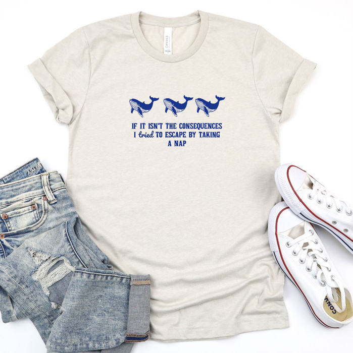 Nap Like a Whale: Escape the Consequences Soft Cozy Longer Length Unisex Graphic Tee T-shirt