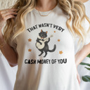  That wasn't very cash money of you Whimsical Banjo Cat Soft Cozy Longer Length Unisex Graphic Tee T-shirt