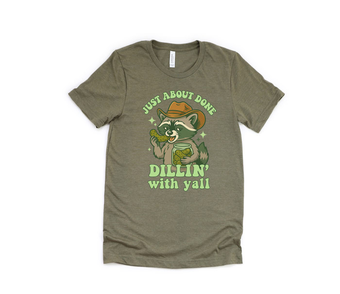 JUST ABOUT DONE | DILLIN' and Chillin' with a Charming Raccoon! Soft Cozy Longer Length Unisex Graphic Tee T-shirt