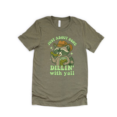 JUST ABOUT DONE | DILLIN' and Chillin' with a Charming Raccoon! Soft Cozy Longer Length Unisex Graphic Tee T-shirt