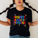  PROGRESS over PERFECTION | Embrace the Journey: Celebrate Progress! Soft Cozy Longer Length Unisex Graphic Tee T-shirt