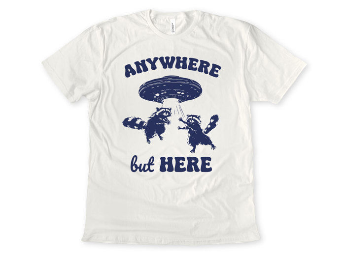 ANYWHERE but HERE | Raccoon Adventures: A Cosmic Escape! Soft Cozy Longer Length Unisex Graphic Tee T-shirt
