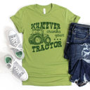  WHATEVER cranks your TRACTOR | Fueling Farm Dreams Soft Cozy Longer Length Unisex Graphic Tee T-shirt