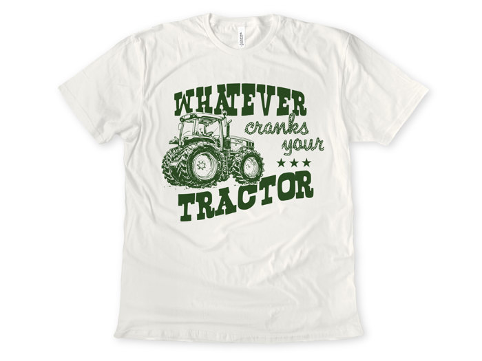 WHATEVER cranks your TRACTOR | Fueling Farm Dreams Soft Cozy Longer Length Unisex Graphic Tee T-shirt