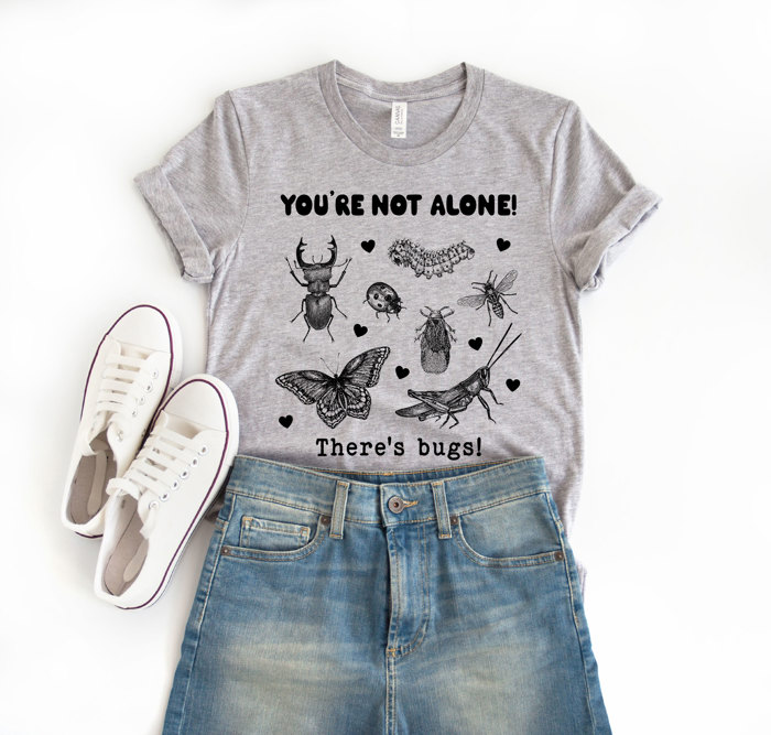 YOU'RE NOT ALONE! | Embrace the Buzz: A Celebration of Our Tiny Companions Soft Cozy Longer Length Unisex Graphic Tee T-shirt