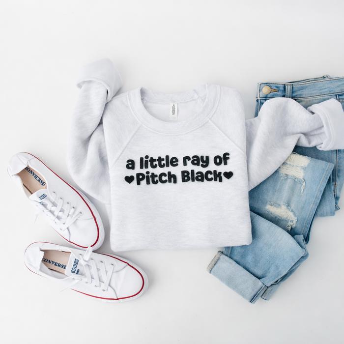 Anti Valentine's A Little Ray of Pitch Black Puff Print - Sweatshirts, T-Shirts, Longsleeves