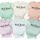  Well Read Series For Book Lovers - Soft & Cozy Cotton Solid Colors Jersey Tee (Unisex)  Bella Canvas