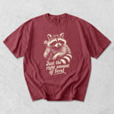  Just The RIght Amount of Feral - Dandelion Raccoon - T-Shirt, Sweatshirt Selection (Main Image - Comfort Colors - Brick)