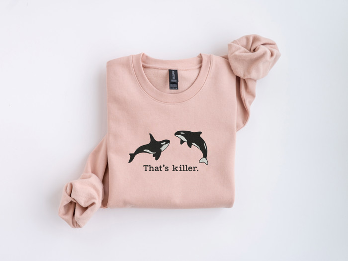 Thats Killer Orca Whales Ocean Wildlife Puns - Unisex Softstyle Midweight Crewneck Sweatshirt