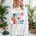  MERRY AND BRIGHT Cozy Letter Sweatshirt | S-XL